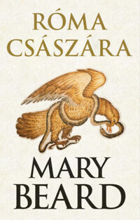 Mary Beard: Róma császára -  (Könyv)