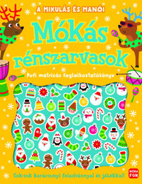 A Mikulás és manói - Mókás rénszarvasok - Pufi matricás foglalkoztatókönyv -  (Könyv)
