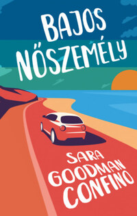 Sara Goodman Confino: Bajos nőszemély -  (Könyv)