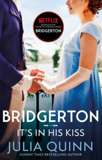 Julia Quinn: Bridgerton: It's In His Kiss -  (Könyv)