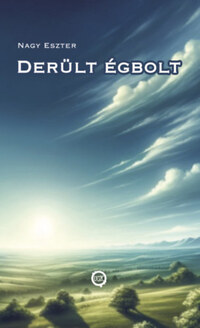 Nagy Eszter: Derült égbolt -  (Könyv)