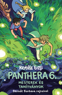 Kertész Erzsi: Panthera 6. - Mesterek és tanítványok -  (Könyv)