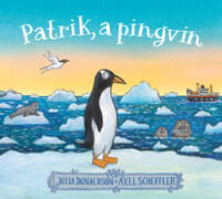 Julia Donaldson: Patrik, a pingvin -  (Könyv)