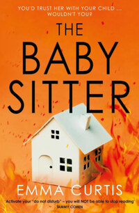 Emma Curtis: The Babysitter -  (Könyv)