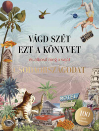 Eliza Scott: Vágd szét ezt a könyvet, és alkosd meg a saját Csodaországodat - 100 darab kollázskép -  (Könyv)
