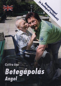 Czifra Éva: Betegápolás - Angol - Hanganyaggal (a honlapról letölthető) -  (Könyv)