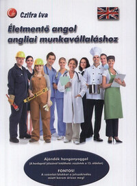 Czifra Éva: Életmentő angol angliai munkavállaláshoz -  (Könyv)