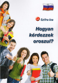 Hogyan kérdezzek oroszul? -  (Könyv)