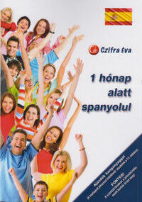 1 hónap alatt spanyolul - Letölthető hanganyaggal -  (Könyv)
