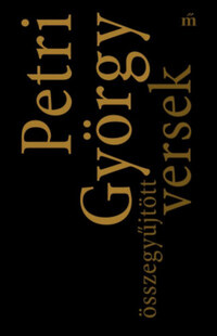 Petri György: Összegyűjtött versek -  (Könyv)