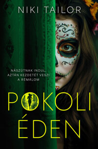 Niki Tailor: Pokoli éden -  (Könyv)