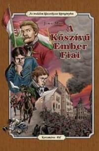 Jókai Mór: A Kőszívű Ember Fiai -  (Könyv)