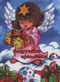 Radvány Zsuzsa: Angyalka ajándéka -  (Könyv)