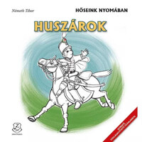 Németh Tibor: Huszárok -  (Könyv)