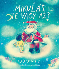 Jarvis: Mikulás, te vagy az? -  (Könyv)