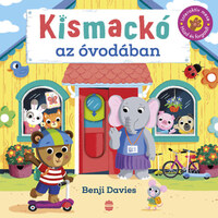 Benji Davies: Kismackó az óvodában -  (Könyv)