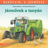 Monika Wittman: Járművek a tanyán -  (Könyv)