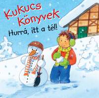 Kukucs könyvek - Hurrá, itt a tél! -  (Könyv)