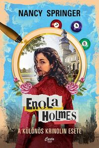 Nancy Springer: Enola Holmes - A különös krinolin esete -  (Könyv)