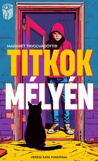 Margrét Tryggvadóttir: Titkok mélyén -  (Könyv)