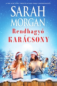 Sarah Morgan: Rendhagyó karácsony -  (Könyv)