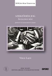 Vékás Lajos: Szerződési jog - Általános rész - Javított és hatályosított kiadás (ELTE Jogi Kari Tankönyvek 13.) -  (Könyv)