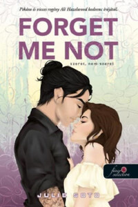 Julie Soto: Forget Me Not - Szeret, nem szeret -  (Könyv)