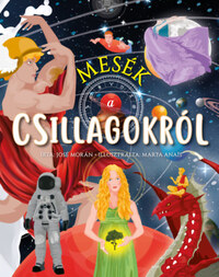 José Morán: Mesék a csillagokról -  (Könyv)