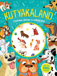 Kutyakaland - Izgalmas játékok és gyakorlatok -  (Könyv)