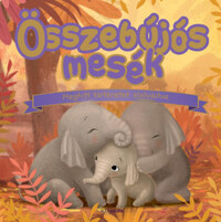 Összebújós mesék - Meghitt történetek elalváshoz -  (Könyv)