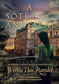 Weina Dai Randel: A sötétség angyalai -  (Könyv)