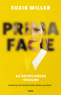 Suzie Miller: Prima facie - Az ártatlanság vélelme -  (Könyv)