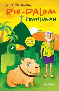 Mika Tillensen: Rio-dalom Brazíliában -  (Könyv)