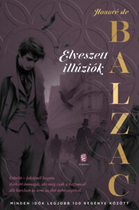 Honoré de Balzac: Elveszett illúziók -  (Könyv)