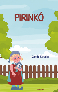 Dandé Katalin: Pirinkó -  (Könyv)