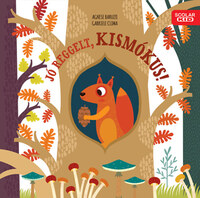 Gabriele Clima: Jó reggelt, kismókus! -  (Könyv)