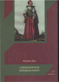 Wesselényi Kata: Gazdasszonynak szükséges könyv -  (Könyv)