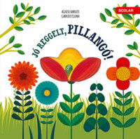 Gabriele Clima: Jó reggelt, pillangó! -  (Könyv)