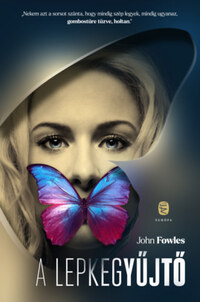 John Fowles: A lepkegyűjtő -  (Könyv)