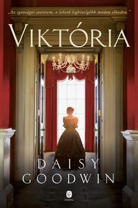 Daisy Goodwin: Viktória -  (Könyv)