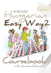 Péter Durst: Hungarian the Easy Way II. -  (Könyv)