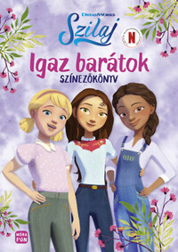 Szilaj - Igaz barátok - Színezőkönyv -  (Könyv)
