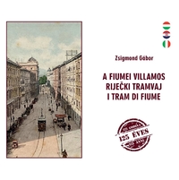 Zsigmond Gábor: A fiumei villamos -  (Könyv)