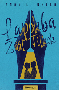Anne L. Green: Lapokba zárt titkok -  (Könyv)