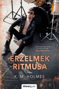 K. M. Holmes: Érzelmek ritmusa -  (Könyv)