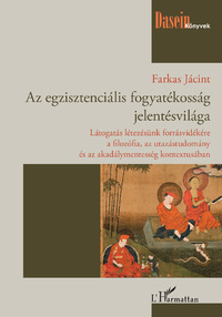 Farkas Jácint: Az egzisztenciális fogyatékosság jelentésvilága -  (Könyv)
