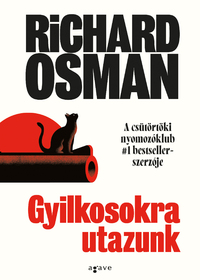 Richard Osman: Gyilkosokra utazunk -  (Könyv)