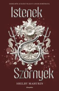 Shelby Mahurin: Istenek & Szörnyek -  (Könyv)