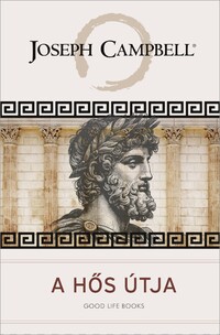 Joseph Campbell: A hős útja -  (Könyv)