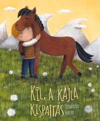 Tóthárpád Ferenc: Kíl, a kajla kispajtás -  (Könyv)